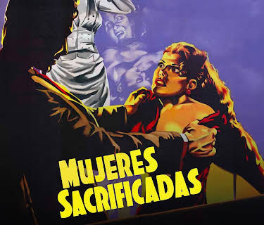 Mujeres Sacrificadas (2010)