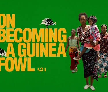 On Becoming a Guinea Fowl (2025)