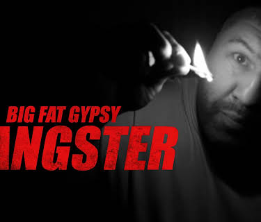 Big Fat Gypsy Gangster (2011)