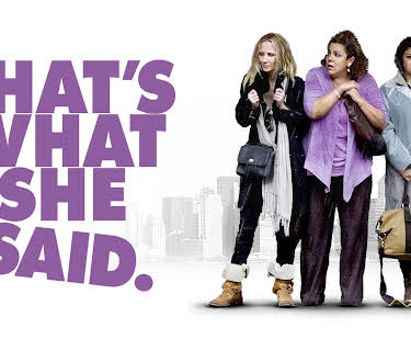 That's What She Said (2012)