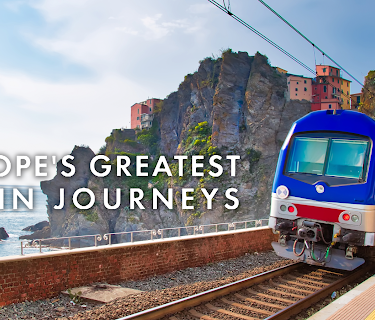 Europe's Greatest Train Journeys
