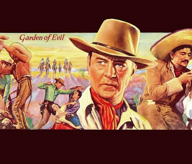 Garden of Evil (1954)
