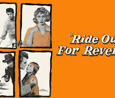 Ride Out For Revenge (1957)
