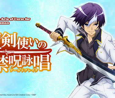 World Break: Aria of Curse for a Holy Swordsman