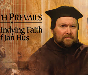 Truth Prevails - The Undying Faith of Jan Hus