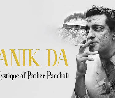 Manik Da: The Mystique of Pather Panchali (2021)