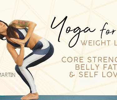 Yoga For Weight Loss - 1 Hour Workout for Belly Fat, Core Strength, and Self Love