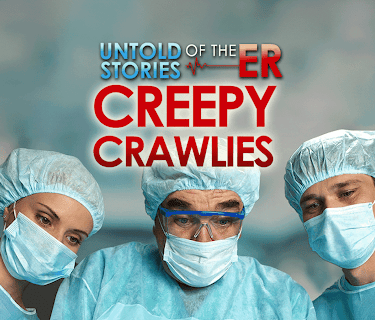 Untold Stories of the E.R.: Creepy Crawlies (2014)