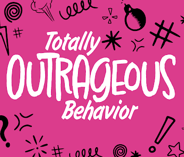 Totally Outrageous Behavior: Season 1