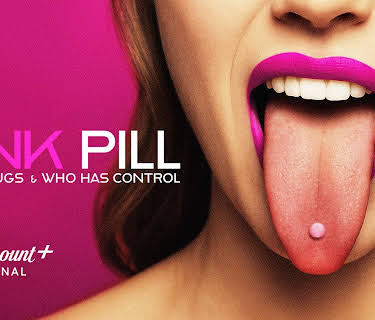 The Pink Pill: Sex, Drugs & Who Has Control (2026)
