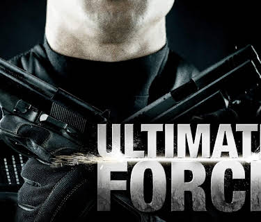 Ultimate Force (2005)