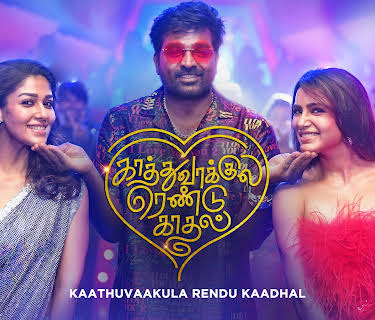Kaathuvaakula Rendu Kaadhal (2022)