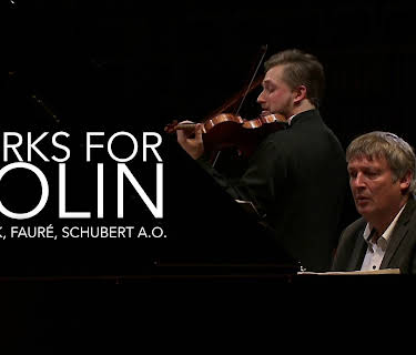 Works for violin by Franck, Fauré, Schubert a.o. (2020)