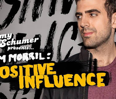 Amy Schumer Presents Sam Morril: Positive Influence (2018)