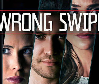 Wrong Swipe (2016)