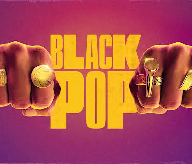 Black Pop: Celebrating the Power of Black Culture