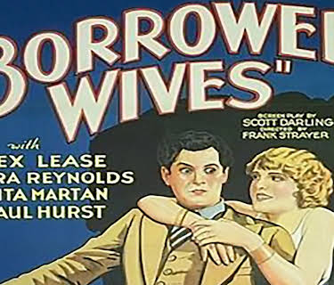 Borrowed Wives (1930)