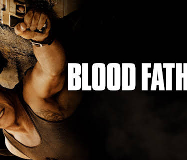 Blood Father (2016)