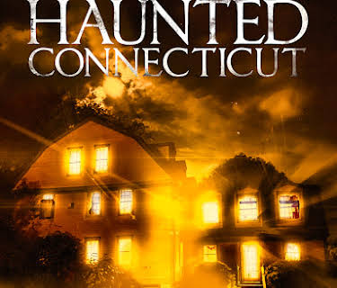 Haunted Connecticut (2022)