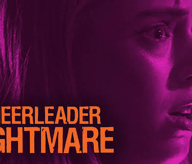 CHEERLEADER NIGHTMARE (2018)