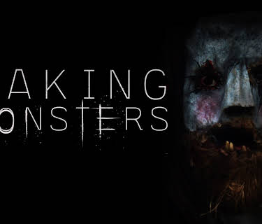 Making Monsters (2021)