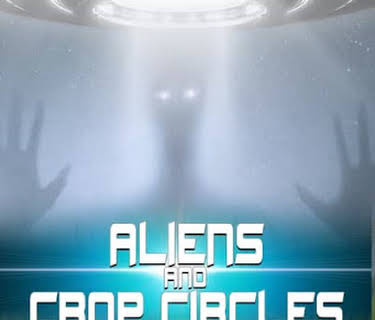 Aliens and Crop Circles