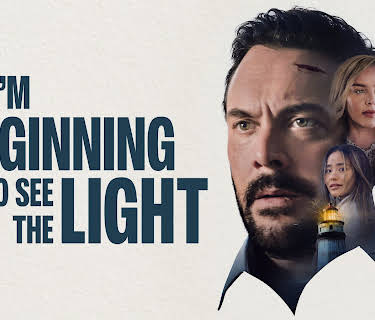I'm Beginning to See the Light (2025)