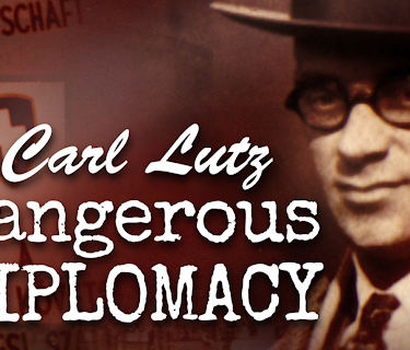 Carl Lutz Dangerous Diplomacy (2020)