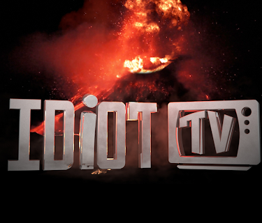 Idiot TV