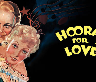 Hooray for Love (1935)