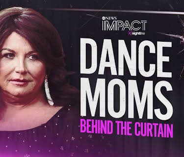 IMPACT x Nightline: DANCE MOMS: Behind the Curtain