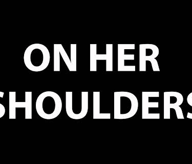 On Her Shoulders (2018)