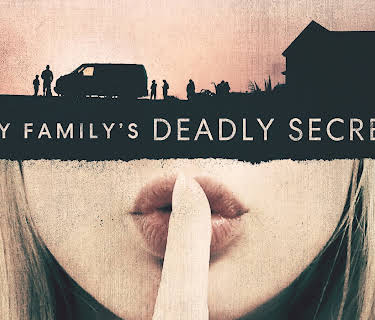 My Family's Deadly Secret Season 1