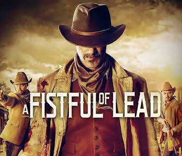 A Fistful of Lead (2018)