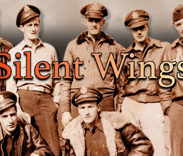 Silent Wings - The American Glider Pilots of WWII (2007)