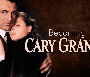 Becoming Cary Grant (2017)