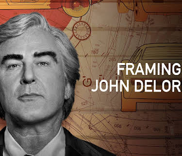 Framing John DeLorean (2019)