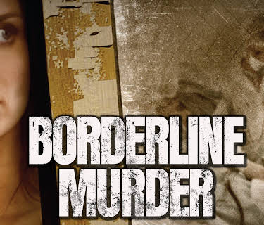 Borderline Murder (2011)