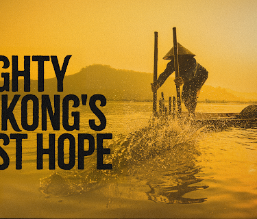 The Mighty Mekong's Last Hope (2023)