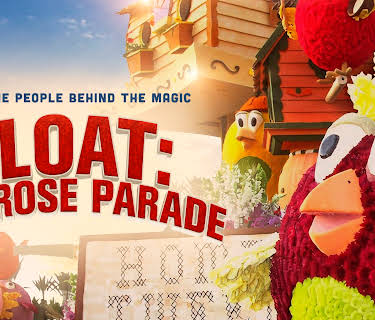 Float: The Rose Parade (2019)