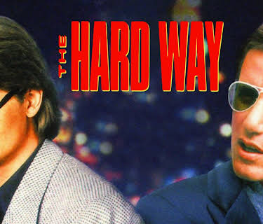 The Hard Way (1991)