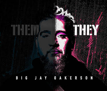 Big Jay Oakerson: They (2025)