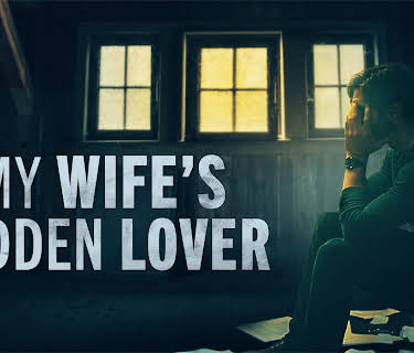 My Wife's Hidden Lover (2023)