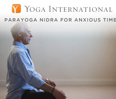 ParaYoga Nidra for Anxious Times