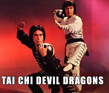 Tai Chi Devil Dragons (1980)