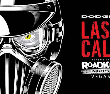 Dodge Last Call Powered by Roadkill Nights