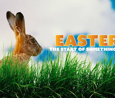 Easter: The Start Of Something Big (2021)