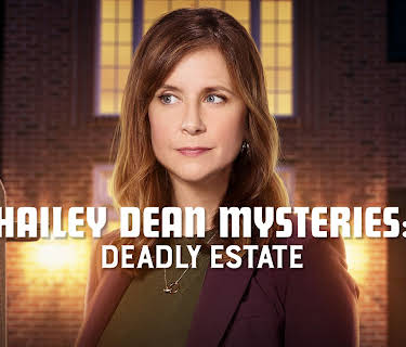 Hailey Dean Mysteries: Deadly Estate (2016)