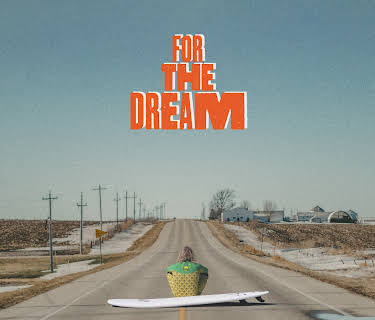 For the Dream (2022)