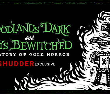 Woodlands Dark and Days Bewitched (2021)